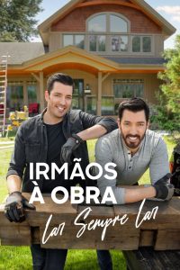 Irmãos à Obra: Lar Sempre Lar