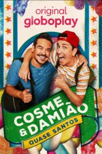 Cosme & Damião: Quase Santos