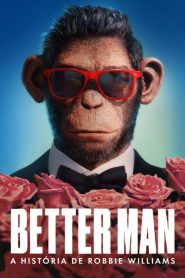 Better Man – A História de Robbie Williams