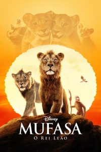 Mufasa: O Rei Leão