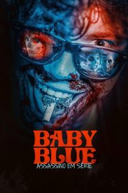 Baby Blue – Assassino em Série