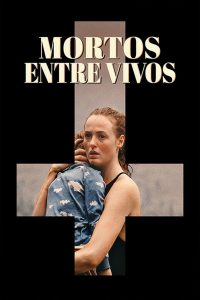 Mortos Entre Vivos