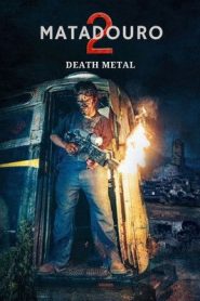 Matadouro 2: Death Metal