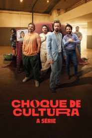 Choque de Cultura: A Série