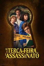 Se É Terça-Feira… É Assassinato