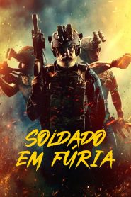 Soldado em FĂșria