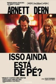 Isso Ainda Está de Pé?