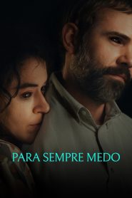 Para Sempre Medo