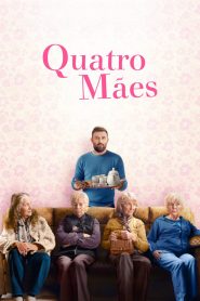 Quatro MĆ£es