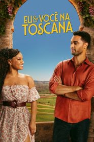 Eu & VocĂȘ na Toscana