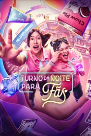 As Fãs do Turno da Noite