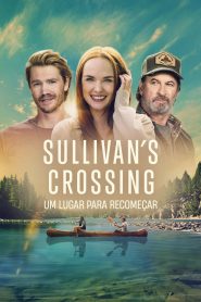 Sullivan’s Crossing: Um Lugar para Recomeçar