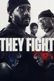 They Fight