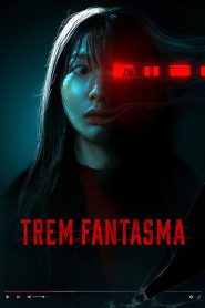 Trem Fantasma